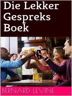 cover image of Die Lekker Gespreks Boek